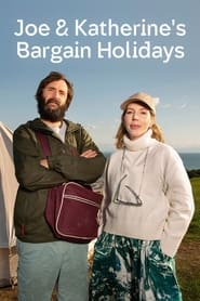 Joe & Katherine's Bargain Holidays Series 1