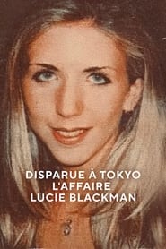 Disparue à Tokyo : L’affaire Lucie Blackman (2023)