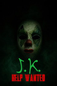 J.K. Help Wanted