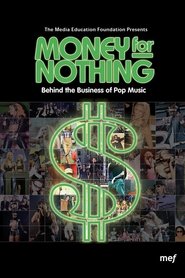 Money for Nothing: Behind the Business of Pop Music (2001)