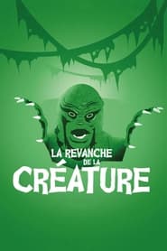 La Revanche de la créature streaming