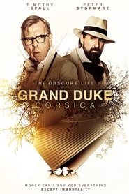 Voir The Obscure Life of the Grand Duke of Corsica en streaming vf gratuit sur streamizseries.net site special Films streaming