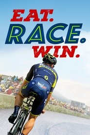 Eat. Race. Win. poster