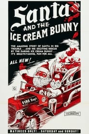 Santa and the Ice Cream Bunny постер