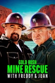 Poster Gold Rush: Mine Rescue with Freddy & Juan - Specials 2023