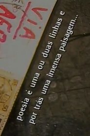 Poesia é uma ou duas linhas, por trás uma imensa paisagem