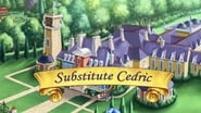 Substitute Cedric