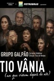 Poster Tio Vânia (aos que vierem depois de nós) 2017