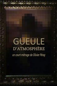 Poster Gueule d'atmosphère