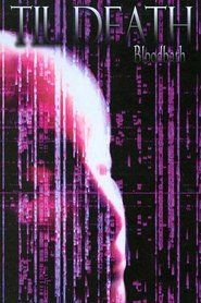 Poster Til Death: Bloodbath 2008