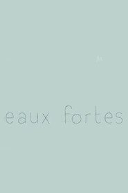 Eaux fortes
