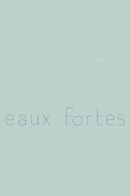 Eaux fortes (2005)