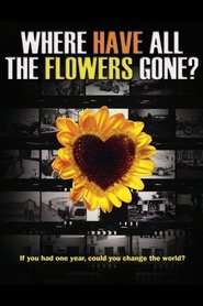 Poster Where have all the flowers gone? 2008