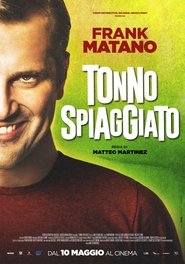 Tonno spiaggiato (2018)