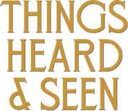 Things Heard & Seen Logo