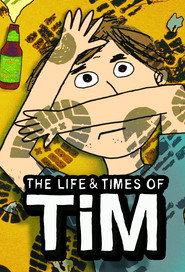 The Life & Times of Tim poster