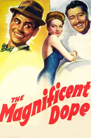 The Magnificent Dope постер