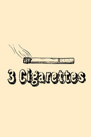 3 Cigarettes