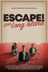 Escape! from Long Island постер