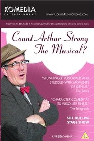 Poster Count Arthur Strong The Musical? 2007