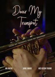 Poster Dear My Trumpet 