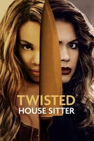 Twisted House Sitter постер