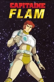 Capitaine Flam Saison 1 Streaming
