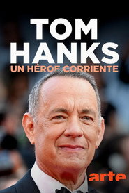Tom Hanks, un héroe corriente