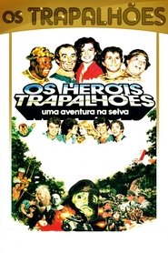 Os Heróis Trapalhões - Uma Aventura na Selva film gratis Online