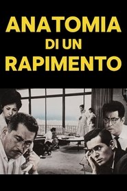 Anatomia di un rapimento (1963) Anatomia di un rapimento (1963)