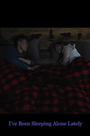 I've Been Sleeping Alone Lately