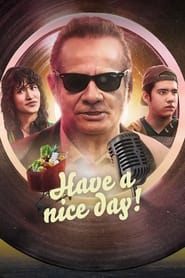 Download Have a Nice Day! (2023) Dual Audio (Spanish-English) Msubs WeB-DL 480p [310MB] || 720p [850MB] || 1080p [2GB]