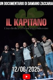 Il Kapitano: Una dedica a Francesco Silvestre (2025)