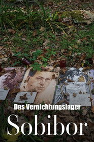Sobib&oacute;r - Anatomie eines Vernichtungslagers (2024)