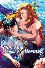 This Boy Caught a Merman постер