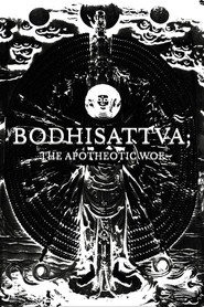 Bodhisattva; The Apotheotic Woe