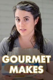 Gourmet Makes постер
