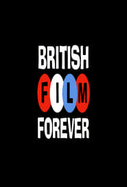 British Film Forever (2007)