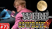 Were-Cowboys?