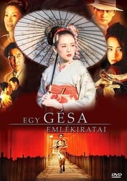 Egy gésa emlékiratai 2005 Teljes Film Magyarul Online