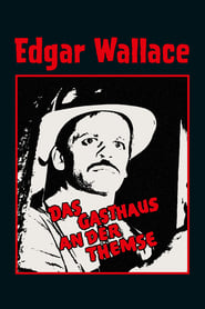 Edgar Wallace: Das Gasthaus an der Themse