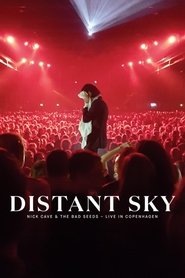 Image de Distant Sky: Nick Cave & The Bad Seeds - Live in Copenhagen