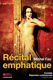 Poster Michel Fau - Récital emphatique 2011