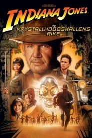 Indiana Jones Og Krystallhodeskallens Rike (2008)