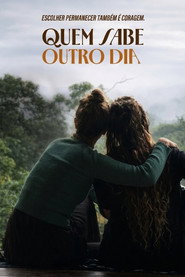 постер Quem Sabe Outro Dia