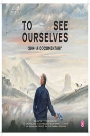 To See Ourselves