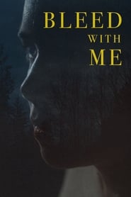 Bleed with Me film en streaming