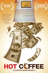Hot Coffee (2011) Hot Coffee (2011)