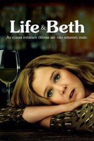 Assistir Life & Beth Online