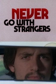 Poster Never Go with Strangers 1971 Poster Never Go with Strangers 1971